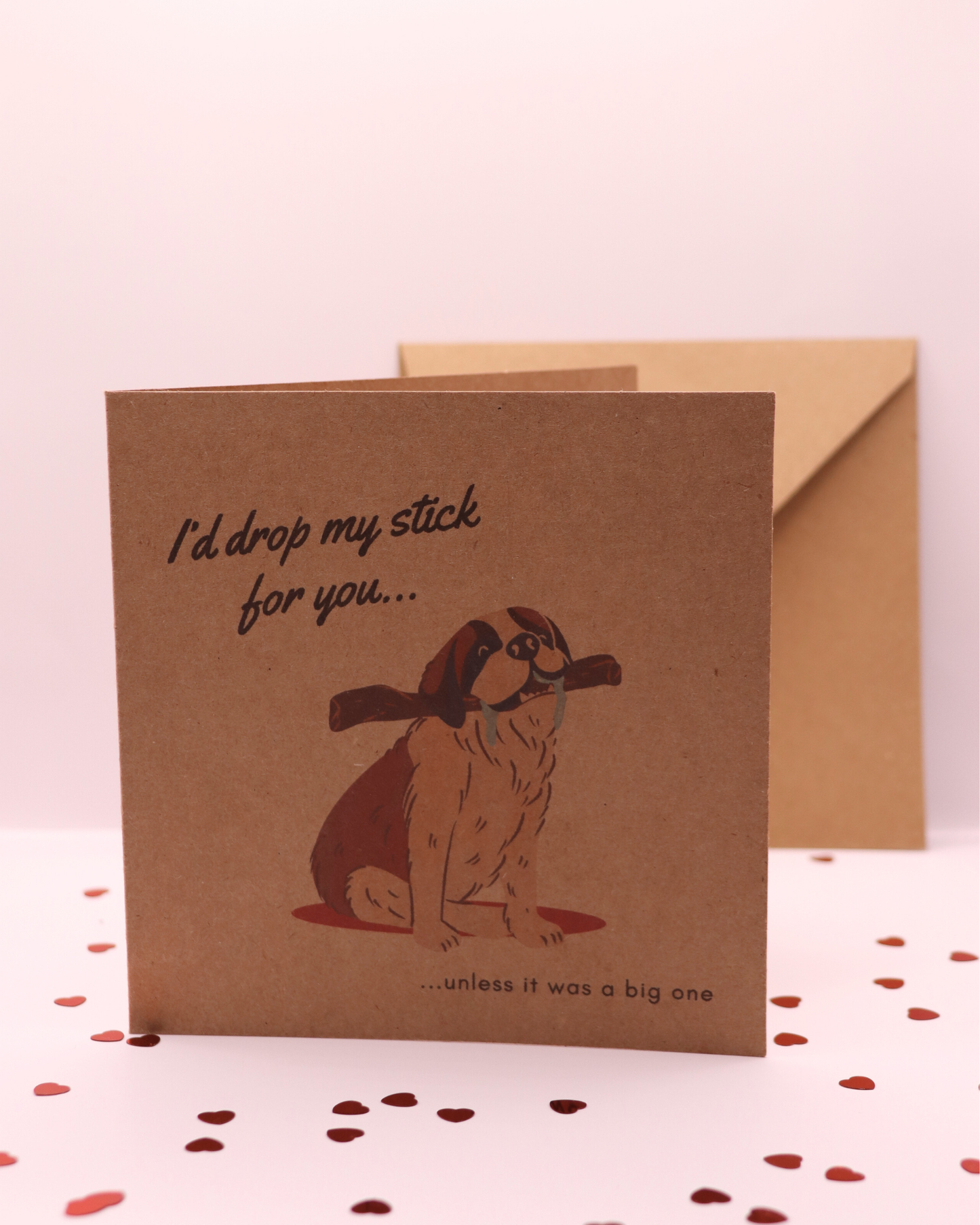 I'd Drop My Stick For You St. Bernard Card