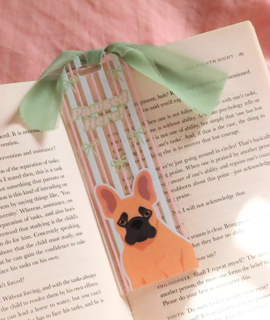 Pawsed Here French Bulldog Acrylic Bookmark