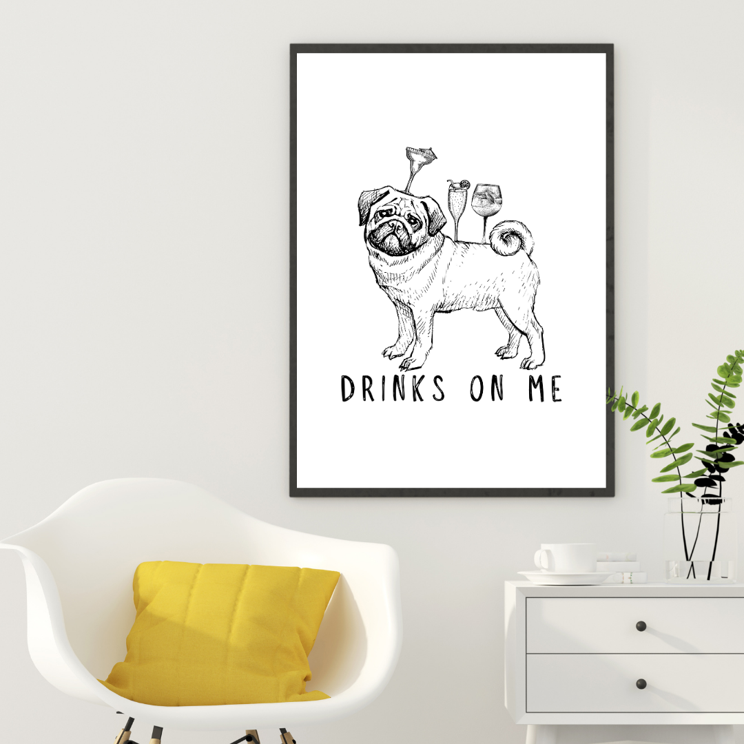 Pug Drinks On Me