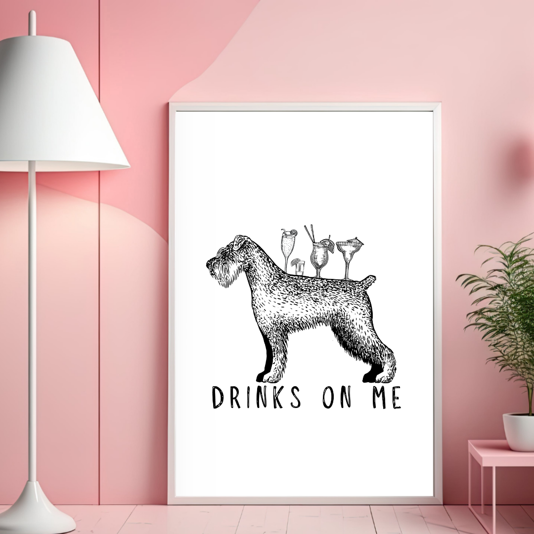 Schnauzer Drinks On Me