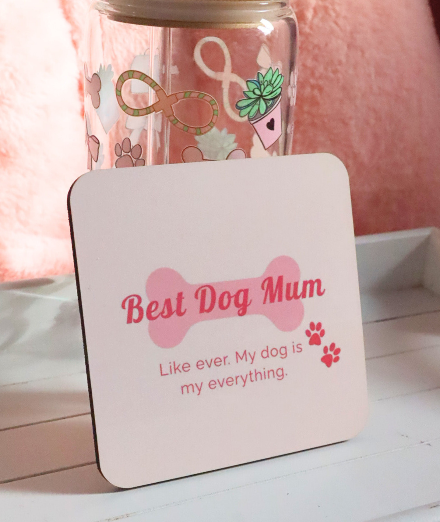 Best Dog Mum Coaster